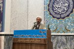 امام جمعه موقت شهریار : امروز تمرکز امام زمان (عج) در دفاع از مظلومان غزه و فلسطین است