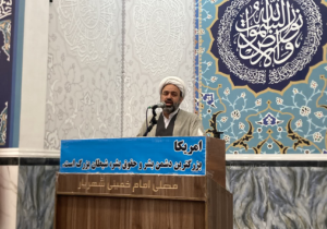 امام جمعه موقت شهریار : امروز تمرکز امام زمان (عج) در دفاع از مظلومان غزه و فلسطین است